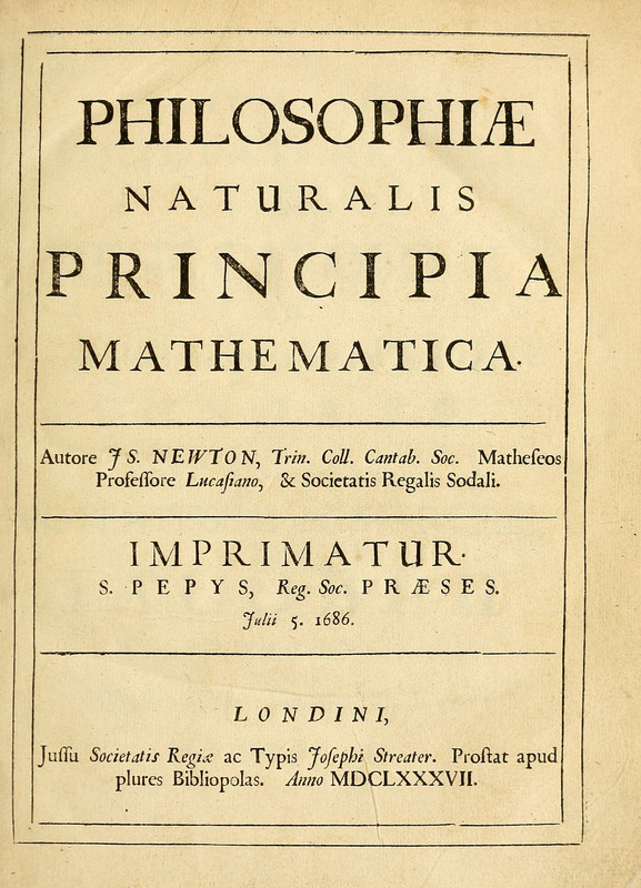 Philosophiæ Naturalis Principia Mathematica or The Principia