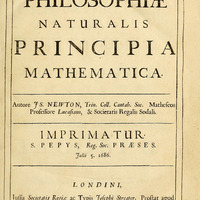 Philosophiæ Naturalis Principia Mathematica or The Principia